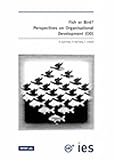 Fish or bird? : perspectives on organisational development (OD)