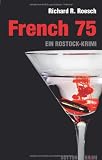 French 75: Ein Rostock-Krimi