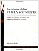 How to Become a Fulltime Freelance Writer (Writing) by Michael A. Banks