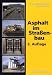 Buchtitel - Asphalt im Stra�enbau von Kirschbaum