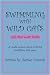 Search : SWIMMING WITH WILD CATS (and other exotic beasts): A candid memoir about surviving humiliation with grace