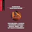 Pachelbel: Canon; Albinoni: Adagio; Bach: Jesu, Joy of Man's Desiring; more