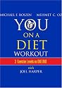 You On A Diet Workout