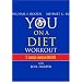 You On A Diet Workout