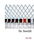 The Downfall