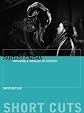 Fantasy Cinema: Impossible Worlds on Screen (Short Cuts)