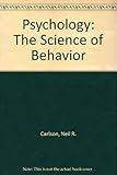 Psychology : the science of behavior