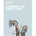 Comment ne rien faire