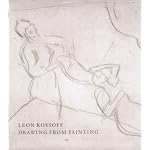 Leon Kossoff: Drawing from Painting (National Gallery Company) book cover