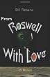 From Roswell with Love