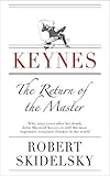 Keynes : the return of the master
