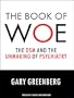 The Book of Woe: The DSM and the Unmaking of Psychiatry