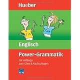 Power Grammatik Englisch: F�r Anf�nger zum �ben und Nachschlagen. Zur Vorbereitung auf das neue Europ�ische Sprachenzertifikatvon "John Stevens"