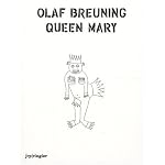 Olaf Breuning: Queen Mary book cover