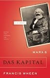 Marxs Das Kapital: A Biography (Books That Changed the World)