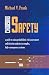 Choosing Safety: A Guide to Using Probabilistic Risk...