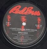 I CANT TAKE THE HURT AGAIN 7 INCH (7" VINYL 45) UK RED BUS 1984