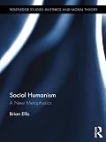 Social humanism : a new metaphysics