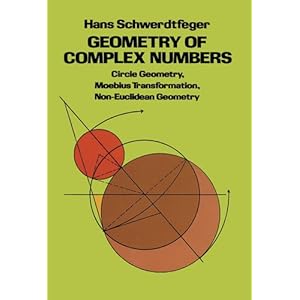Geometry of Complex Numbers (Dover Books on Mathematics) Hans Schwerdtfeger