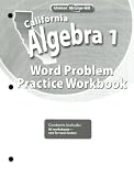 California Algebra 1, Word Problems Practice Workbook