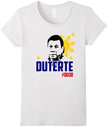 Women's Duterte T Shirts - Duterte for President Shirt Medium White