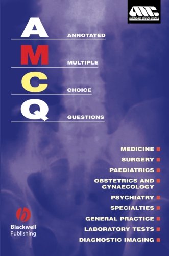 Annotated Multiple Choice Questions: Australian Medical Council