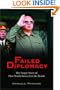 Failed Diplomacy: The Tragic Story of How North Korea Got the Bomb