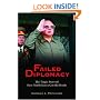 Failed Diplomacy: The Tragic Story of How North Korea Got the Bomb