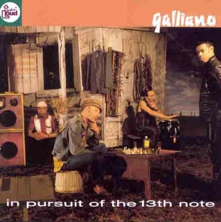 Galliano - In Pursuit Of The 13th Note - Zortam Music