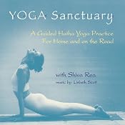 Yoga Sanctuary | [Shiva Rea]