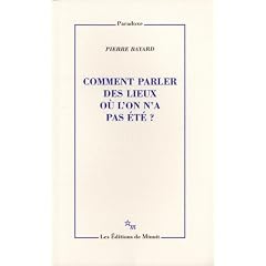 Comment parler des lieux o� l'on n'a pas �t� ?