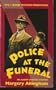 POLICE AT THE FUNERAL (Albert Campion Mystery)