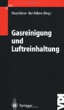 Gasreinigung und Luftreinhaltung (VDI-Buch) - 