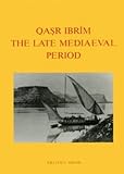 Qasṛ Ibrîm : the late medieval period