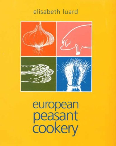 EUROPEAN PEASANT COOKERY