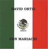 David Ortiz Con Mariachi
