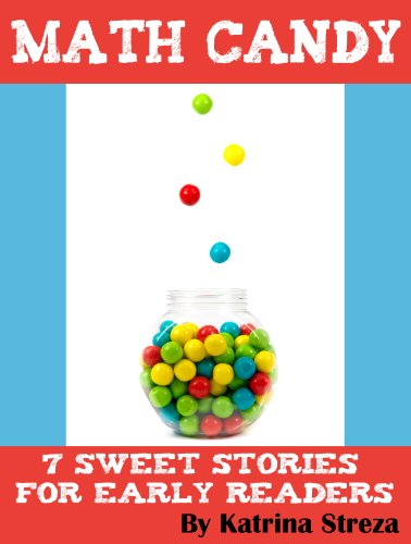 Textbook - Math Candy: 7 Sweet Stories for Early Readers (Kindle Kids Library)