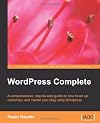 WordPress Complete: set up, customize, and market your blog