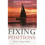 fixing positions trailer sailing the west