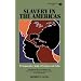 Slavery in the Americas: A Comparative Study of Virigina and Cuba