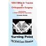1000 EMQs in Trauma & Orthopaedic Surgery: Turning Point in FRCS (Tr & Orth) Part I Examination: Examination Pt. 1