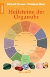 Bild zu: Heilsteine der Organuhr