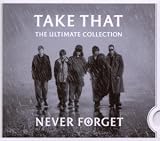 Never Forget: The Ultimate Collection