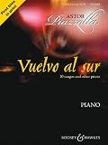 Vuelvo Al Sur: Tangos and Other Pieces