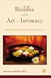Buddha and the Art of Intimacy: Weaving Sacred Connections of Love