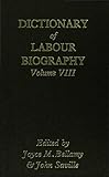 Dictionary of labour biography. Vol.8