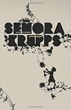 Señora Krupps (Spanish Edition)