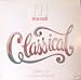 Maxell Limited Edition Classical Sampler: Music Of Vivaldi, J.S. Bach, Beethoven, Saint-Saens, Copeland, Rodrigo & Britten / Rampal, Bream, Virgil Fox, Bianchi, Solti, Ormandy, Gardner, Chicago SO, Philadelphia Orch, Monteverdi Orch [Vinyl LP] Image
