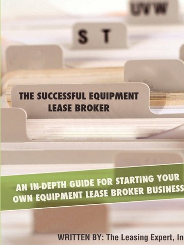 The Successful Equipment Lease Broker