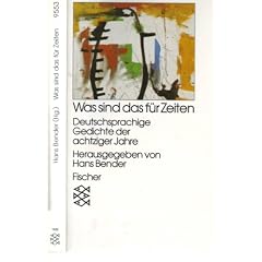 Was sind das f�r Zeiten. Deutschsprachige Gedichte der achtziger Jahre.